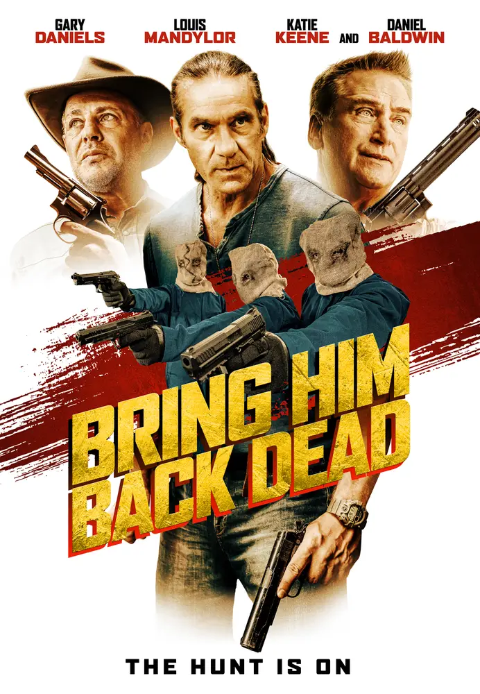 Bring Him Back Dead 2022 - movie