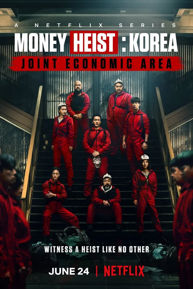 Money Heist: Korea - Joint Economic Area 2022 - tvSeries