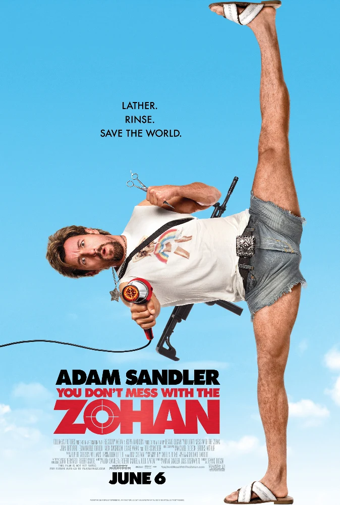 You Don't Mess with the Zohan 2008 - movie