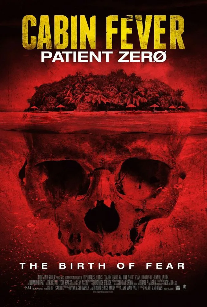 Cabin Fever 3: Patient Zero 2014 - movie