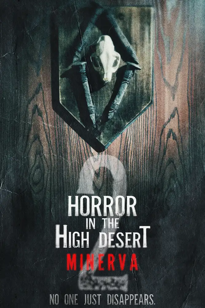 Horror in the High Desert 2: Minerva 2023 - movie