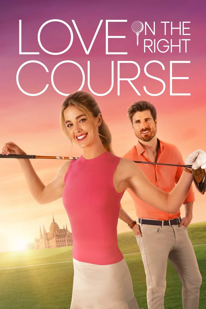 Love on the Right Course 2024 - tvMovie