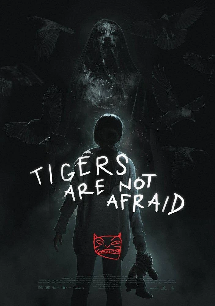 Tigers Are Not Afraid 2017 - movie