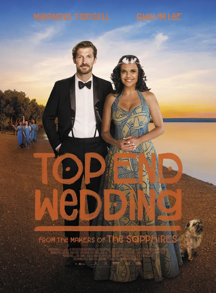 Top End Wedding 2019 - movie