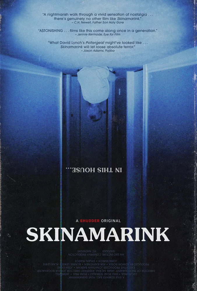 Skinamarink 2022 - movie